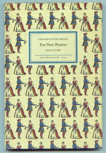Friedrich der Große  Das Buch Blaubart. Satire. 