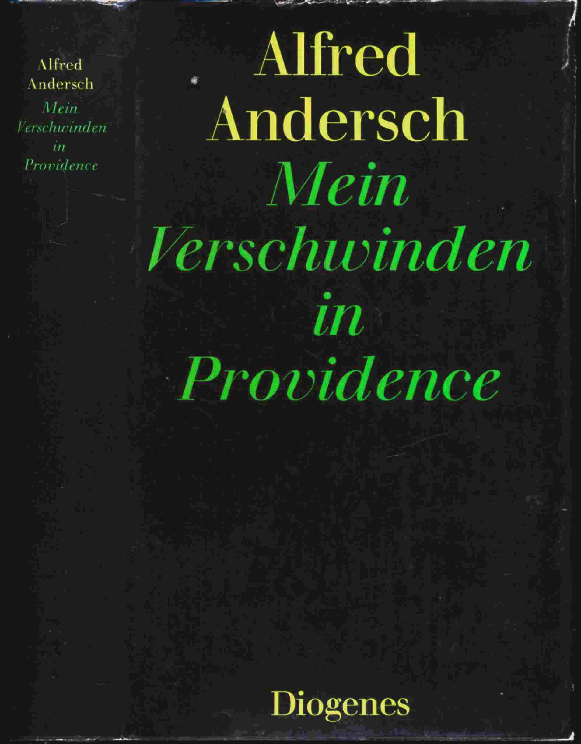 ANDERSCH, Alfred  Mein Verschwinden in Providence. Neun neue Erzählungen. 