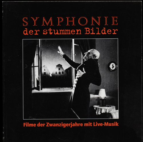 DEDERT, H. /GASSEN, H ./ GÖTTLER, F. / HEINTZ, E. (Hrg.)  Symphonie der stummen Bilder. Filme der Zwanzigerjahre mit Live-Musik. 