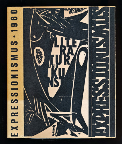 EXPRESSIONISMUS  Literatur und Kunst 1910-1913. Ausstellung des Deutschen Literaturarchivs im Schiller-Nationalmuseum Marbach a.N. (Katalog). 