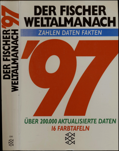 Fochler-Hauke, Gustav (Hrsg)  Der Fischer Weltalmanach 1997. Zahlen, Daten, Fakten. 