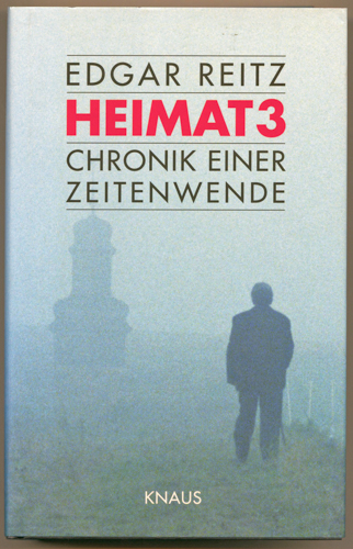 REITZ, Edgar  Heimat 3. Chronik einer Zeitenwende. Erzählung nach dem sechsteiligen Film HEIMAT 3. 