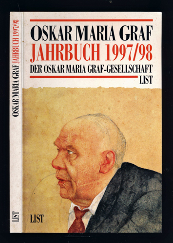 GRAF - Dittmann, Ulrich / Dollinger, Hans (Hrg.)  Jahrbuch 1997/98 der Oskar Maria Graf-Gesellschaft. 