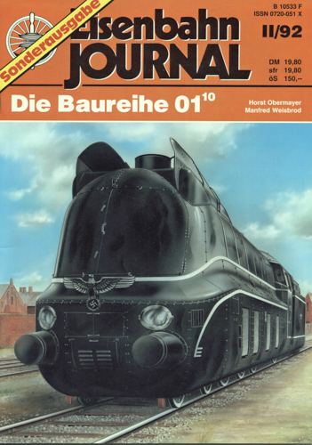 Weisbrod, Manfred / Obermayer, Horst J.  Eisenbahn Journal Sonderausgabe Heft II/92: Die Baureihe 01/10 . 