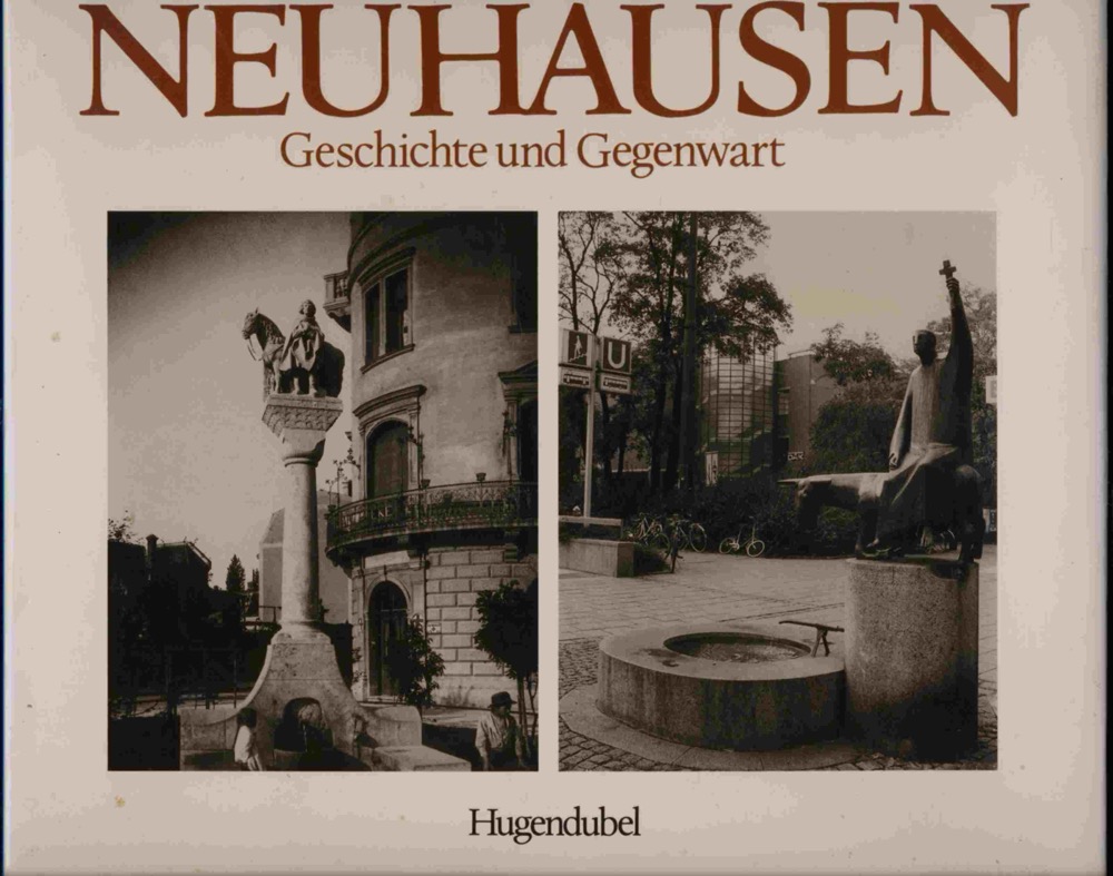 HORN, Heinrich / KARL, Willibald - Bauer, Richard (Hrg.)  Neuhausen. Geschichte und Gegenwart. 