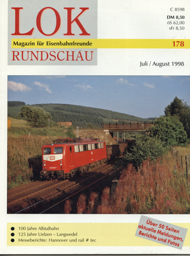   Lok Rundschau. Magazin für Eisenbahnfreunde Heft Nr. 178:  Juli/August 1998. 