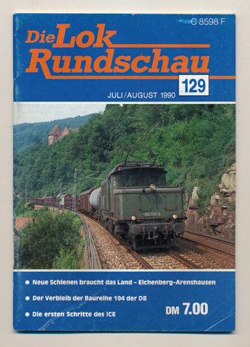   Lok Rundschau. Magazin für Eisenbahnfreunde Heft Nr. 129: Juli/August 1990. 