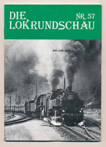   Lok Rundschau. Magazin für Eisenbahnfreunde Heft Nr. 57: Februar 1978. 