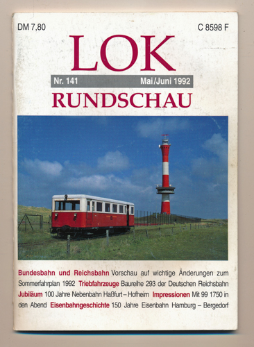   Lok Rundschau. Magazin für Eisenbahnfreunde Heft Nr. 141: Mai/Juni 1992. 