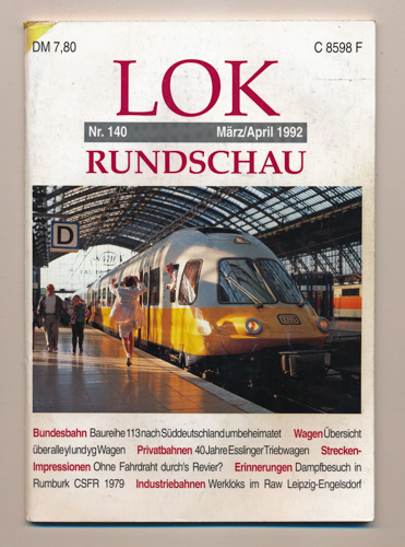   Lok Rundschau. Magazin für Eisenbahnfreunde Heft Nr. 140: März/April 1992. 