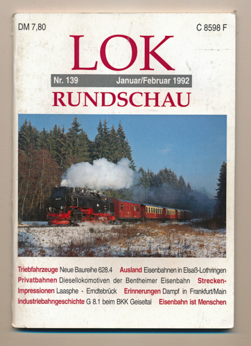   Lok Rundschau. Magazin für Eisenbahnfreunde Heft Nr. 139: Januar/Februar 1992. 