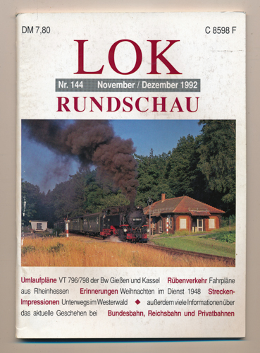   Lok Rundschau. Magazin für Eisenbahnfreunde Heft Nr. 144: November/Dezember 1992. 
