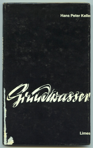 KELLER, Hans Peter  Grundwasser. 