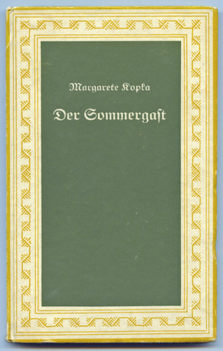 Kopka, Margarete  Der Sommergast. Erzählung. 