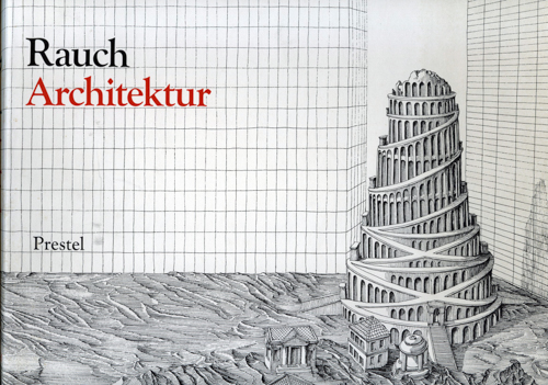 RAUCH, Hans-Georg  Architektur. Satirische Zeichnungen. 