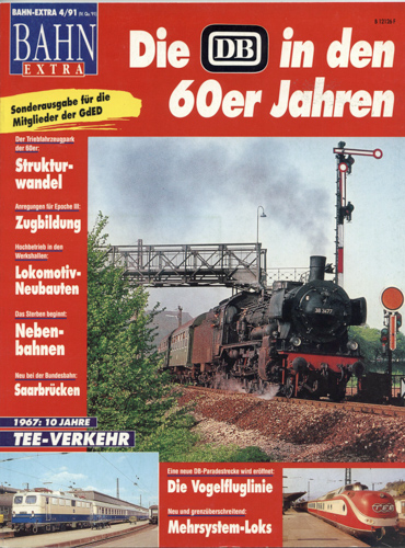   Bahn-Extra Heft 4/91: Die DB in den 60er Jahren. 