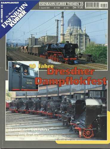 Div.  Eisenbahn-Kurier Themen Heft 35: 10 Jahre Dresdner Dampflokfest. Fotografen erzählen. 