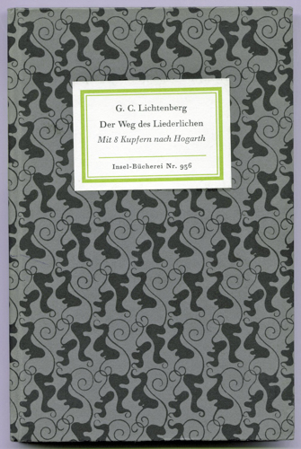Lichtenberg, Georg Christoph  Der Weg des Liederlichen. 