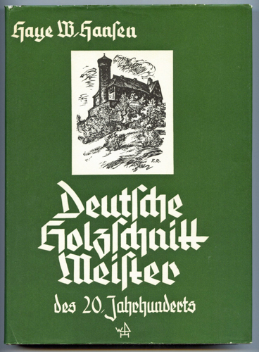 HANSEN, Haye  Deutsche Holzschnitt-Meister des 20. Jahrhunderts. 