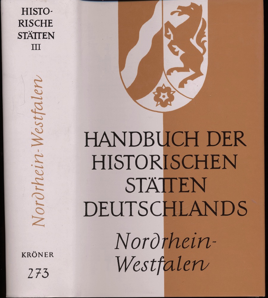 KLOCKE, Friedrich v. / BAUERMANN, Johannes (Hrg.)  Handbuch der Historischen Stätten Deutschlands Band 3: Nordrhein-Westfalen. 