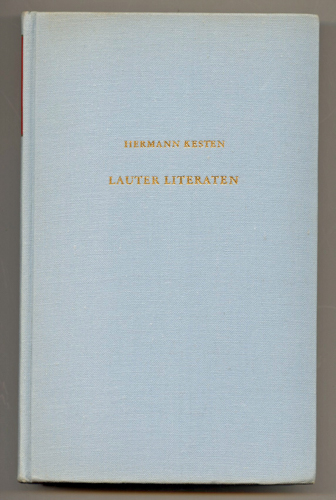 KESTEN, Hermann  Lauter Literaten. Proträts - Erinnerungen. 