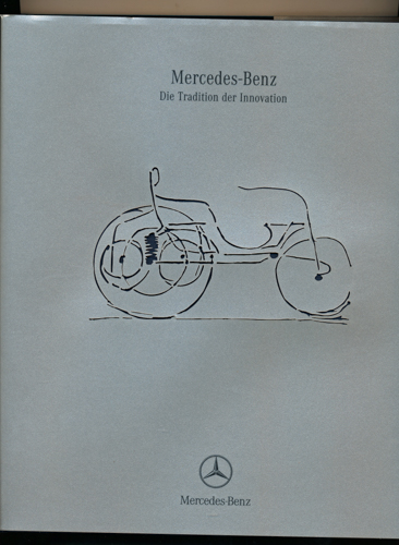 NIEMANN, Harry  Mercedes Benz. Die Tradition der Innovation. 