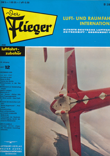 ZUERL, Walter (Hrg.)  Der Flieger. Luft- und Raumfahrt International. hier: Heft 12/1976 (56. Jahrgang). 