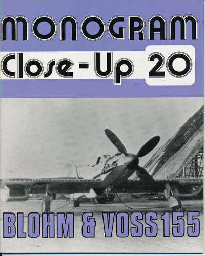 HITCHCOCK, Thomas H.  Monogram Close-Up Nr. 20: Blohm & Voss 155. 