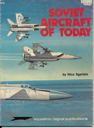 SGARLATO, Nico  Soviet Aircraft of Today. 