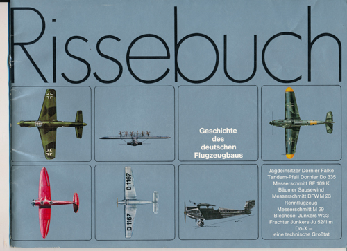   Rissebuch. Geschichte des deutschen Flugzeugbaus. 