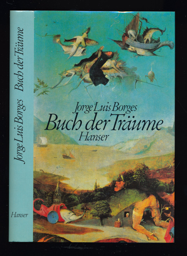 BORGES, Jorge Luis  Buch der Träume. Dt. von Curt Meyer-Clason.  