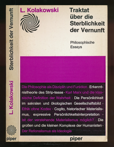 KOLAKOWSKI, Leszek  Traktat über die Sterblichkeit der Vernunft. Philosophische Essays. 