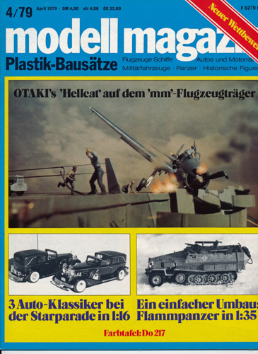   modell magazin. Plastik-Bausätze. Flugzeuge-Schiffe - Autos und Motorräder - Militärfahrzeuge - Panzer - Historische Figuren. hier: Heft 4/1979. 