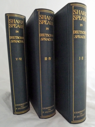 SHAKESPEARE, William  Shakespeare in deutscher Sprache. 6 Bde. (in 3) = kompl. Edition. Dt. von Friedrich Gundolf.  
