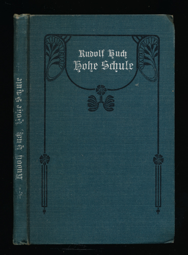 HUCH, Rudolf  Hohe Schule. Zwei Novellen. 