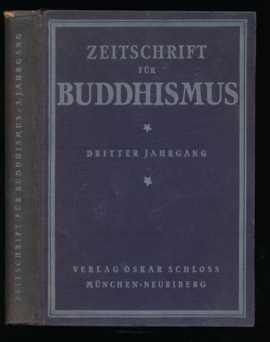 GEIGER, Wilhelm u.a. (Hrg.)  Zeitschrift für Buddhismus. hier: 3. Jahrgang 1921. 