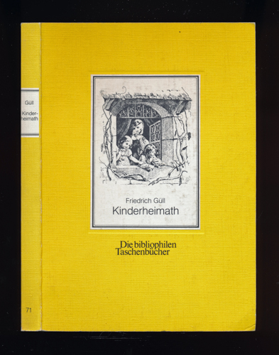 Güll, Friedrich  Kinderheimath in Bildern und Liedern. 