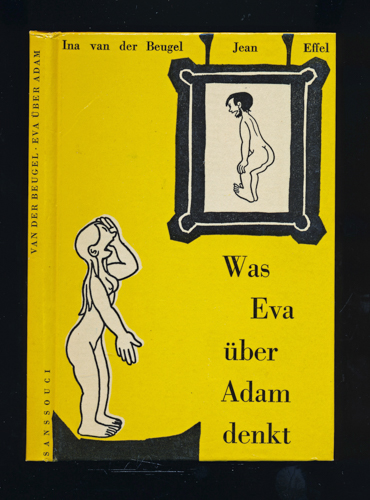 Beugel, Ina van der  Was Eva über Adam denkt. 