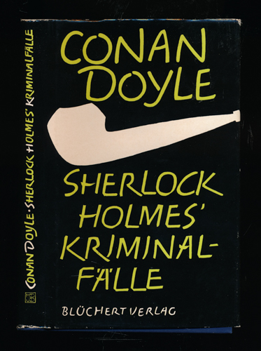 CONAN DOYLE, Arthur  Sherlock Holmes Kriminalfälle. Dt. von Beatrice Schott.  