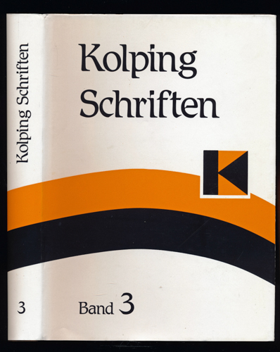 KOLPING, Adolph  Adolph Kolping-Schriften. Kölner Ausgabe. hier: Band 3 (apart): Soziale Fragen und Gesellenverein Band 1: 1846 - 1852, hrggb. von Rosa Copelovici u.a.. 