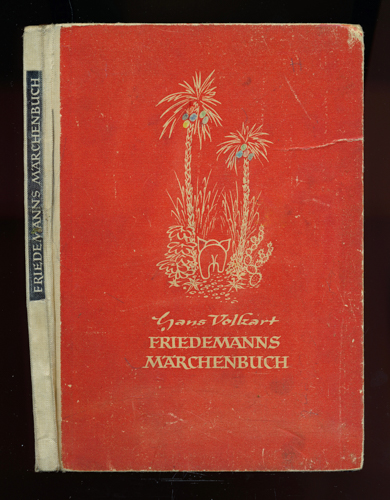 VOLKART, Hans  Friedemanns Märchenbuch. 