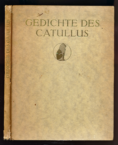 CATULL  Gedichte des Catullus. Dt. von W. Amelang.  