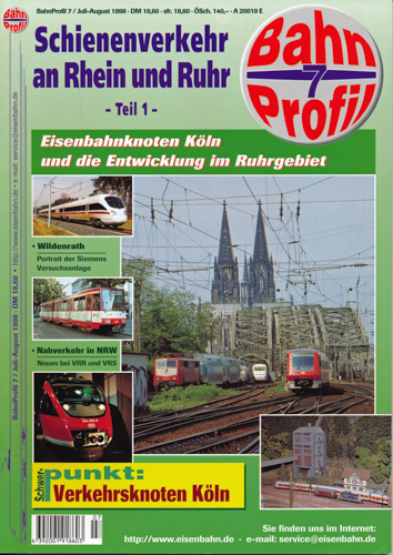   BahnProfil Heft 7 / Juli-August 1998: Schienenverkehr an Rhein und Ruhr Teil 1. 