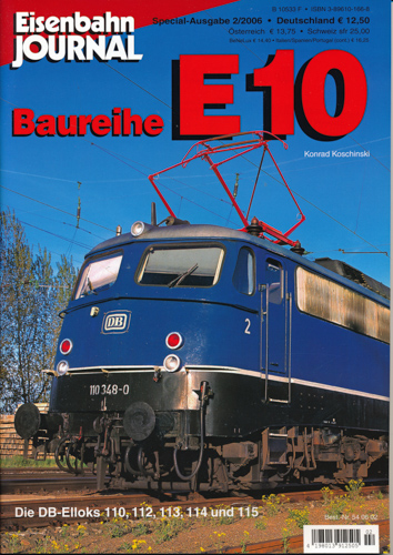 Koschinski, Konrad  Eisenbahn Journal special Heft 2/2006: Baureihe E 10. Die DB-Elloks 110, 112, 113, 114 und 115. 