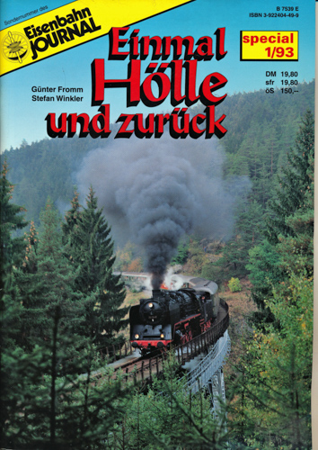 Fromm, Günter / Winkler, Stefan  Eisenbahn Journal special Heft 1/1993: Einmal Hölle und zurück. 