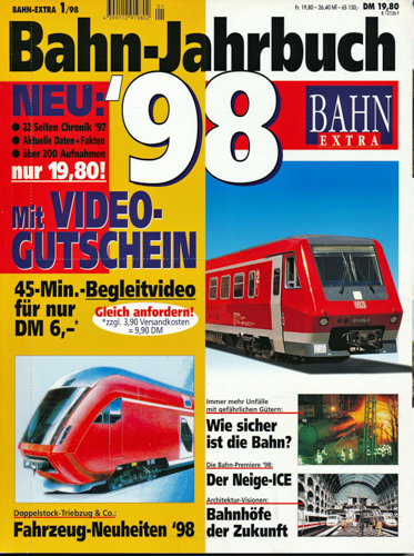   Bahn Extra Heft 1/98: Bahn-Jahrbuch '98. Mit Chronik 1997. 