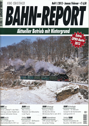   Bahn-Report Heft 1/2013 (ohne SPNV-Karte 2013!). 