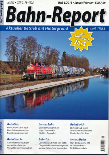   Bahn-Report Heft 1/2015 (ohne SPNV-Karte 2015!). 