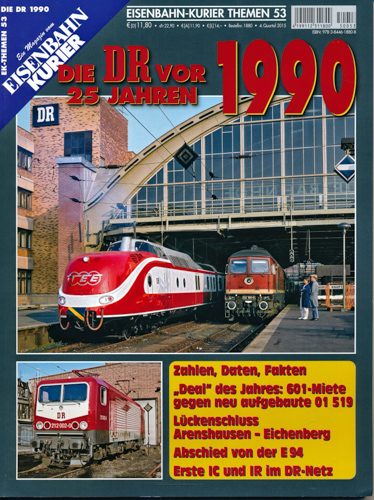   Eisenbahn-Kurier Themen Heft 53: Die DR vor 25 Jahren 1990. 