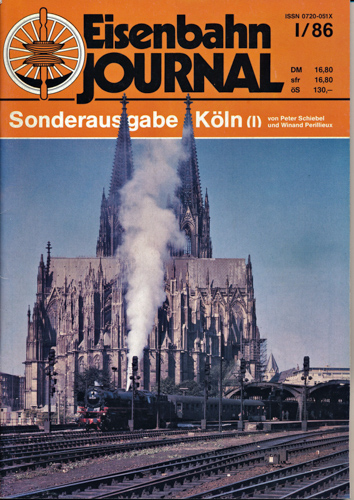 Schiebel, Peter / Perillieaux, Winand  Eisenbahn Journal Sonderausgabe I/86: Sonderausgabe Köln (I). 